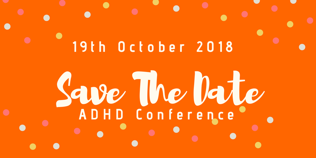Save The Date ADHD Conference