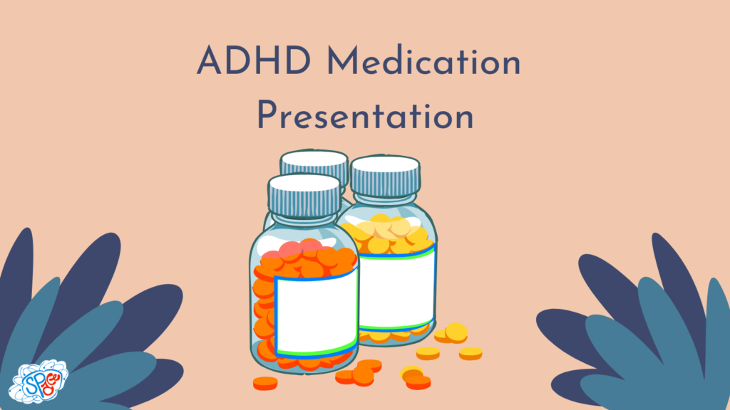Space ADHD Medication Presentation