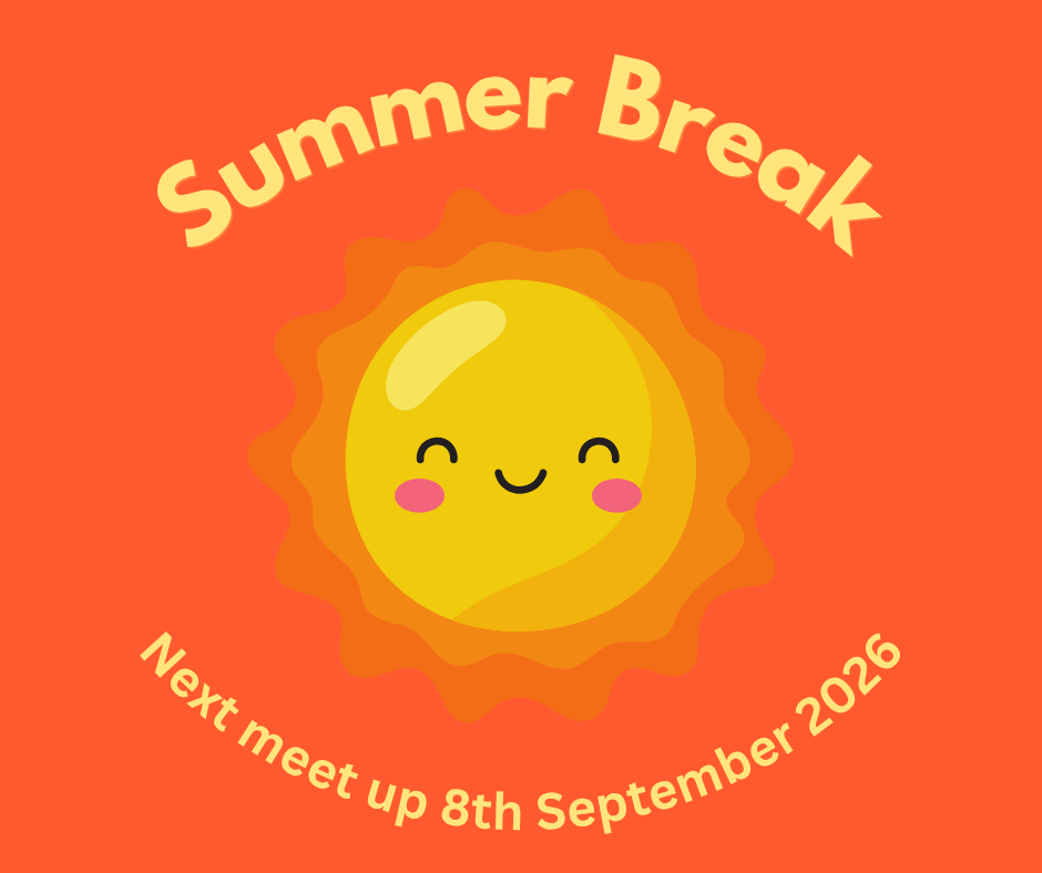 Summer Break Next meet up 8th September 2026 with a smiling sun